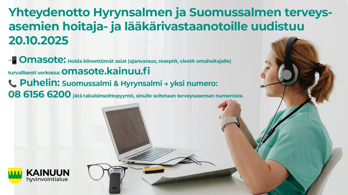 Suomussalmen ja Hyrynsalmen terveysasemien vastaanoton hoitaja- ja lääkäripalveluiden yhteydenottotavat uudistuvat