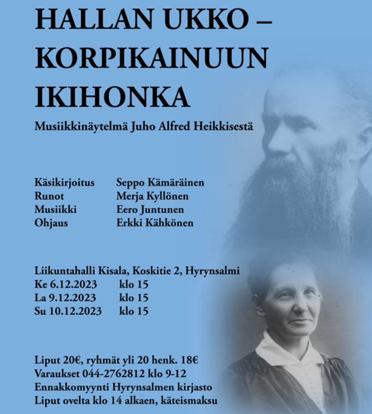 Musiikkinäytelmä Hallan Ukosta, ensi-ilta lähestyy